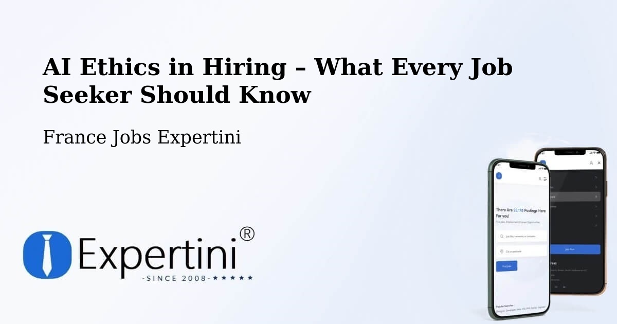 AI Ethics in Recruitment & Hiring – Dole - Dole, France Jobs Expertini