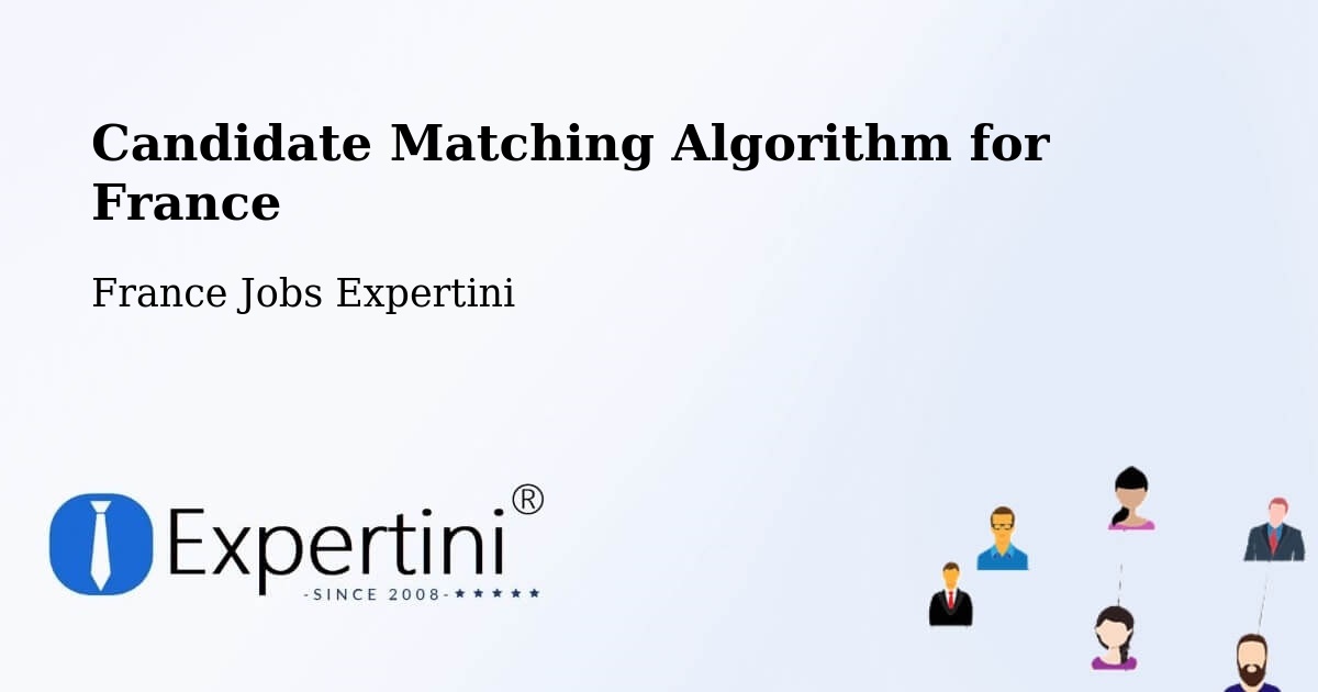 Candidate Matching Algorithm Overview – Dole - France Jobs Expertini