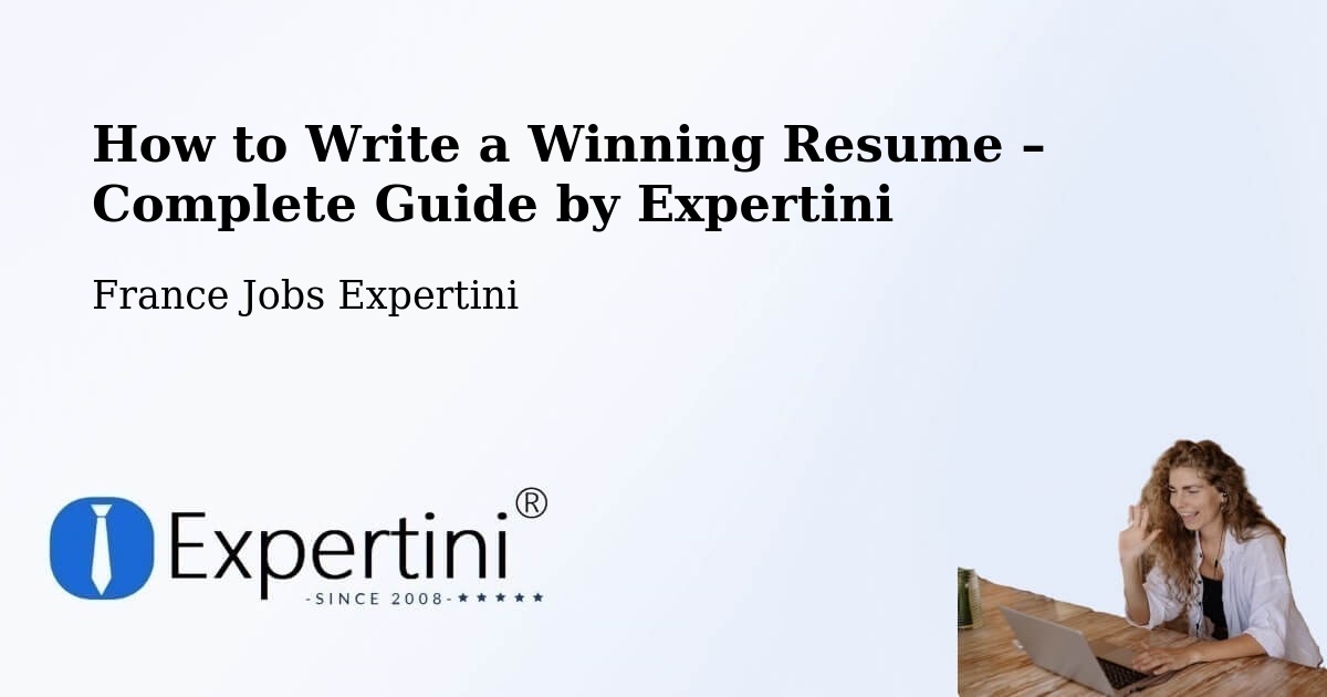 Resume Writing Guide for Job Seekers – Dole - Dole, France Jobs Expertini